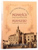 Baranyi András: Munkács, ahogy nagyszüleink látták. Szerk.: - -. Katona Tamás előszavával. [Bp - Munkács], 2007., Vitéz Pákh Sándor Jótékonysági Alapítvány. Bilingvis, magyar, ukrán nyelven. Gazdag képanyaggal illusztrált. Kiadói kartonált papírkötés
