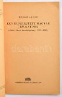 Markó Árpád: Egy elfelejtett magyar író-katona. (Jakkó László huszárkapitány. 1781-1933). Bp. 1960. ...