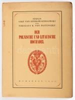 ( Heraldika Lengyel litván nemesség) Szydlow-Szydlowski, Stefan Graf von - Nikolaus R. von Pastinszky: Der Polnische und Litauische Hochadel Budapest., 1944, Officina 124 p., német nyelven, papír borítóban,