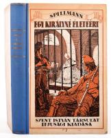 J. Spillmann S. J.: Egy királyné életéért. Regény a francia rémuralom idejéből. A borító Jaschik Álmos munkája. Bp., Szent István-Társulat. Félvászon kötés, kopottas állapotban.