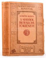 Körösi Albin: A spanyol irodalom története. Bp., 1930, Szent István Társulat. Kiadói papírkötés, kopottas állapotban.