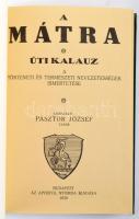 Pásztor József: Útikalauz. 1929-es kiadás reprintje 300p. Egészvászon kötésben