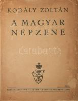 Kodály Zoltán: A magyar népzene. Bp., 1943, Kir. M. Egyetemi Nyomda, 75+(1) p.+ XII t. Második kiadás. Kiadói papírkötés, Kis sérüléssel