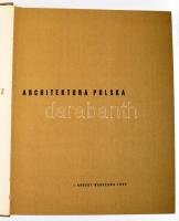 Jan Zachwatowicz: Architektura Polska. Warszawa, 1966, Arkady. Lengyel nyelven. Gazdag képanyaggal i...