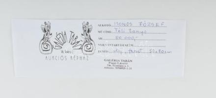 Monos József (1932-2013): Téli tanya (alakkal). Olaj, farost, jelzett. Hátoldalán Galéria Tabán címk...