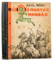 Gaal Mózes: Hún és magyar mondák. Gyulai László rajzaival. Bp.,[1930], Franklin, 215 p. Negyedik kiadás. Kiadói illusztrált félvászon-kötés, kopott borítóval, a könyv sarkain kis sérüléssel.