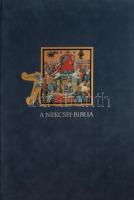 A Nekcsei-Biblia legszebb lapjai. A bevezetőt Dana J. Pratt, a képmagyarázatokat Lévárdy Ferenc írta...