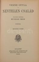 Verne Gyula: Névtelen család. I-II. köt. Ford.: Huszár Imre. Verne Gyula Összes Munkái. Bp., é.n., F...