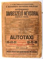 1943 A M. Kir. Postavezérigazgatóság - A Budapesti Egységes Hálózat (Budapest és környéke) betűrendes távbeszélő névsora és távbeszélő szaknévsora. Bp., 1943., Pallas-ny., XXVIII p.+1 t.+2+615+1 p.+1 t.+ 404 p. Korabeli reklámokkal. Kiadói papírkötés, kopott szakadt borítóval és gerinccel, a hátsó borító leszakadt, az utolsó 4 lap gyűrött, és a legutolsó szakadt is.