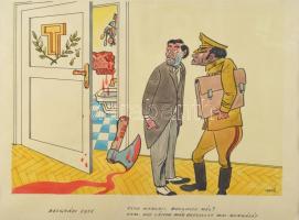 Gerő Sándor (1904-1977): Belgrádi este: "Tito marsall dolgozik még?" (politkai karikatúra,...