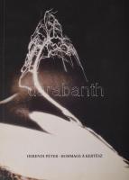 Herendi Péter: Hommage á Kertész. Bp., 1997., Magyar Fotográfiai Múzeum, [22] p. Magyar és angol nyelvű kiállítási katalógus. Herendi Péter fotóival illusztrált. Kiadói papírkötés.