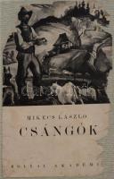 Mikecs László: Csángók. Bolyai Könyvek. Bp., [1941], Bolyai Akadémia - Turul Szövetség (Jövő-ny.), 412 p.+VIII (fekete-fehér fotók) t.+ 5 (térkép-mellékletek) t. Első kiadás. Átkötött egészvászon-kötésben, a borítóra kasírozott, sérült kiadói papír védőborítóval, részben szétváló fűzéssel, a térkép-mellékletek kijárnak, de megvannak.