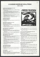 A Kassák Múzeum kiállításai 1976-2006. A Kassák Múzeum 1976 és 2006 között megrendezett kiállításainak adattára. Szerk.:Csaplár Ferenc. Bp., 2006, Kassák Múzeum, 8 sztl. lev. Kiadói papírkötés.