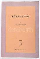 Csebi Pogány István: Rembrandt. Bp.,[1940.],Officina, 63+5 p.+ 32 t. Átkötött papírkötés