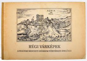 Rózsa György: Régi várképek. Bp., 1955., Magyar Nemzeti Múzeum - Történeti Múzeuma, 14+(4) p. + XXI t. Kiadói haránt-alakú félvászon-kötés, Megjelent 1000 példányban.