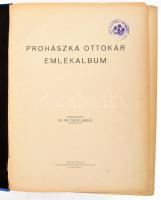 Prohászka Ottokár emlékalbum. Szerk.: ifj. Toldy László. Bp., [1927], Mercedes, 3 sztl. lev.+ 212 p.+ 55 p.+ 2 sztl. lev. Egyetlen kiadás. Oldalszámozáson belül egészoldalas, fekete-fehér képekkel. Kiadói aranyozott egészvászon-kötés, a címlapon kis lapszéli szakadással, régi intézményi bélyegzőkkel.