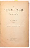 Deák Farkas: A Wesselényi család őseiről. Hozzákötve: Nagy Imre (szerk.): Anjoukori okmánytár. I. köt. (1301-1321.) Magyar Történelmi Emlékek. Bp., 1878, MTA (Athenaeum-ny.), 50 p.+ 3 t.; IV+656 p. (A két mű közé bekötve egy hozzájuk nem tartozó címlap.) Egészvászon-kötésben, nagyrészt jó állapotban.