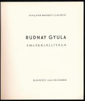 Rudnay Gyula emlékkiállítás. Összeáll.: Bényi László. Bp., 1969, MNG. Fekete-fehér fotókkal illusztr...