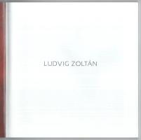 Ludvig Zoltán. Matits Ferenc előszavával. A szerző, Matits Ferenc művészettörténész, művészeti író, ...