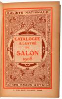 Catalogue illustré du Salon de 1908. Publié sous la direction de Ludovic Baschet. Paris, 1908, Bibliothéque des Annales, 3 sztl. lev.+LXIV+191 (fekete-fehér képekkel illusztrált)+1 p.+3 sztl. lev. Société Nationale des Beaux-Arts. Francia nyelven. Fekete-fehér képekkel illusztrált. Kiadói szecessziós egészvászon-kötés, kissé kopott borítóval, a gerincen kis sérüléssel, foltos lapszélekkel.