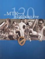 Hencsei Pál: Az MTK százhúsz éve. Bp., 2008, MTK-Erzsébetváros. Kiadói kartonált kötés, karton tokban, jó állapotban.