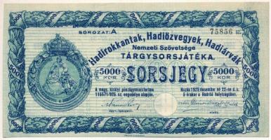 Budapest 1925. "Hadirokkantak, Hadiözvegyek, Hadiárvák Nemzeti Szövetsége Tárgysorsjátéka" sorsjegy 5000K-ról, szárazpecséttel, "A 75856" sorszámmal T:XF / Hungary / Budapest 1925. "Hadirokkantak, Hadiözvegyek, Hadiárvák Nemzeti Szövetsége Tárgysorsjátéka" (Lottery Game of the National Association of Veterans, War Widows, and War Orphans) lottery ticket about 5000 Korona, with embossed stamp, with "A 75856" serial number C:XF