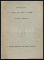 Cs. Szabó László: Egy gondolat bánt engemet... Fáy Dezső 12 kőrajzával. A szerző, Cs. Szabó László (1905-1984) Kossuth-díjas magyar író, esszéíró, kritikus által Balla Borisz (1903-1992) történész, író, lapszerkesztő, egyetemi tanár részére DEDIKÁLT példány!  (Bp., 1936), Magyar Bibliofil Szövetség, 57+(3) p. Névre szóló példány (,,Ez a példány készült Fehér Béla, a Magyar Bibliofil Szövetség rendes tagja számára"). Kiadói papírkötés, restaurált példány: javított kötéssel és néhány restaurált lappal.