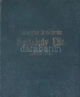 1894-1895 "Magyar levelezés Hatfaludy Ella 1894-95." Benne rendkívül szép írással, különféle üzletei írásokkal. Budapest mellett Kassa, Győr, Versec, Késmárk, Besztercebánya, Pozsony, Nagyvárad, Esztergom, Marosvásárhely, Bécs, Fiume, Debrecen, Veszprém városok megjelölésével. Feltehetőleg iskolai füzet, amit a tulajdonosa beköttetett. ["Budapest Székesfővárosi II. kerületi községi nyilvános polgári leányiskola és női kereskedelmi tanfolyam az 1894-95. tanévről" c. értesítőben a 31. oldalon a női kereskedelmi tanfolyam növendékei között szerepel.] Korabeli kopott egészvászon-kötés, 42 sztl. lev.