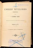 P. Szathmáry Károly: Az emberi mívelődés története I-III. Bp., 1881, Tettey Nándor és Társa. Félvász...
