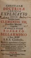 [Bellarmin Szent Róbert] Bellarmino Roberto: Christianae doctrinae copiosa explicatio jussu sanctissimi domini Clementis VIII., ... Budae, 1744, Typis Veronicae Nottensteinin Viduae, 6+204+2 p. Korabeli egészbőr-kötés, javított gerinccel, kissé kopott borítóval, a címlapon bejegyzésekkel, kissé foltos lapokkal.