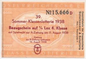 Német Harmadik Birodalom / Ausztria 1938. "Österreichische Klassenlotterie - 39. Sommer-Klassenlotterie (Osztrák Sorsjáték - 39. Nyári Sorsjáték)" 4. osztályú, 1/4 sorsjegye, vízjeles papíron, sorszámozással és bélyegzéssel T:XF German Third Reich / Austria 1938. "Österreichische Klassenlotterie - 39. Sommer-Klassenlotterie (39th Austrian Class Lottery - 39th Summer Class Lottery)" 4th class, 1/4 lottery ticket on watermarked paper, with serial number and overprint C:XF