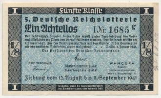 Német Harmadik Birodalom 1941. "5. Deutsche Reichslotterie (5. Német Birodalmi Sorsjáték)" 5. osztály 1/8 sorsjegye, vízjeles papíron, sorszámozással T:XF German Third Reich 1941. "5. Deutsche Reichslotterie (5. German Reich Lottery)" 5th class 1/8 lottery ticket on watermarked paper, with serial number C:XF