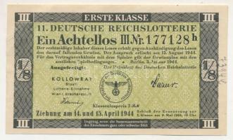 Német Harmadik Birodalom 1944. "11. Deutsche Reichslotterie (11. Német Birodalmi Sorsjáték)" 1. osztály 1/8 sorsjegye, vízjeles papíron, sorszámozással T:XF German Third Reich 1944. "11. Deutsche Reichslotterie (11. German Reich Lottery)" 1st class 1/8 lottery ticket on watermarked paper, with serial number C:XF