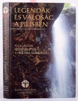 Szörényi Levente - Repinszky Tamás: Legendák és valóság a Pilisben. A gigászok küzdelmétől a Holdvilágárokig. Szörényi Levente által DEDIKÁLT példány. [Szentendre]-Bp., 2011, Holdvilágárok Alapítvány - Heti Válasz Kiadó, 437p. Kiadói kartonált papírkötésben