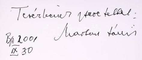 Marton László. Bp.,1999, Marton Galéria. Dedikált Kiadói egészvászon-kötés, kiadói papír védőborítób...