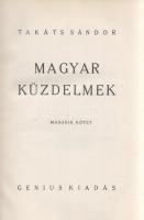 Takáts Sándor: Magyar küzdelmek. 1-2. kötet. [Teljes mű, két kötetben.] [Budapest, 1929]. Genius kia...