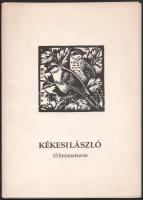 Kékesi László 15 linómetszete. Bp., é.n., KBK Grafikagyűjtő és Művelődési Egyesület, 15 t. (Komplett). Jelzett a metszeten. Kiadói papírmappában. Megjelent 200 példányban, számozott (032./200).