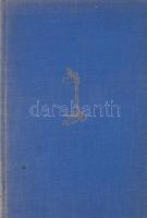 Fejtő Ferenc: Érzelmes utazás    (Bp. 1936.) Pantheon. 248 l. Kiadói, aranyozott vászonkötésben.