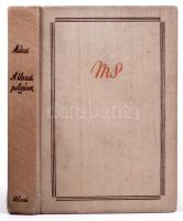 Márai Sándor: A kassai polgárok. Dráma három felvonásban, hat képben. Bp., 1942., Révai, 250 p. Első...