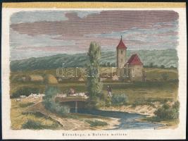 Kőröshegy a Balaton mellett. fametszetű látkép. Megjelent : 1863-ban a Vasárnapi újságban. Mérete 19 x 15 cm, Jó állapotú.