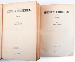 Márai Sándor: Idegen emberek. I-II. köt. Márai Sándor Munkái. Bp., 1943, Révai, 230+(1) p.; 282+(1) p. Kiadói félvászon-kötés, helyenként kissé foltos lapokkal, ajándékozási bejegyzéssel.