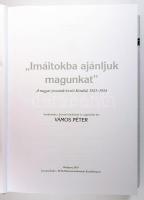 Vámos Péter: ,,Imáitokba ajánljuk magunkat". A magyar jezsuiták levelei Kínából, 1923-1954. Sze...