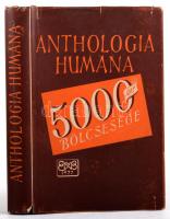 Hamvas Béla (szerk.): Anthologia humana. Ötezer év bölcsessége. Bp., 1948, Egyetemi Nyomda, 323 p. Kiadói félvászon-kötés, kissé sérült kiadói papír védőborítóban.