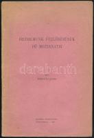 Horváth János: Irodalmunk fejlődésének fő mozzanatai. A szerző, Horváth János (1878-1961) irodalomtörténész, egyetemi tanár, az MTA tagja által Ady Lajos (1881-1940) író, főgimnáziumi tanár, tankerületi főigazgató, Ady Endre öccse részére dedikált példány (,,Ady Lajos kedves barátomnak, szeretettel Horváth János"). Bp., 1908, Budapest Székesfőváros Házinyomdája, 50 p. Kiadói tűzött papírkötés, kissé viseltes, a tűzéstől különvált borítóval.