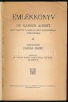 Emlékkönyv Dr. Kardos Albert negyvenéves tanári és írói működésének jubileumára. Szerk.: Csobán Endr...