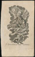 cca 1800 Loyolai Szent Ignácot ábrázoló rézmetszetű szentkép 10x16 cm
