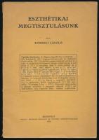 Kőszegi László: Eszthétikai megtisztulásunk, különös tekintettel a haladás betegeire és a fölösleges forradalmak híveire. Bp., 1924, Pátria, 83+(1) p. Egyetlen kiadás. Kiadói papírkötés, a könyvtesttől különvált borítóval.