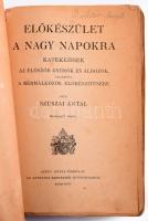 Szuszai Antal: Előkészület a nagy napokra. Katekezisek az először gyónók és áldozók, valamint a bérm...