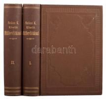 Szász Károly kisebb műforditásai. I-II. kötet. [Három kötetben teljes.] I. köt.: Moore T. - Heine H....