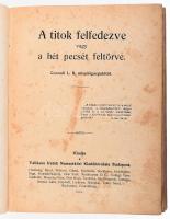 Conradi, [Ludwig Richard]: A titok felfedezve vagy a hét pecsét feltörve. Bp., 1914, Vallásos Iratok...